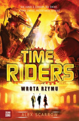 Okładka: Time Riders. Wrota Rzymu