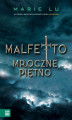 Okładka książki: Malfetto. Mroczne Piętno.