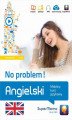 Okładka książki: Angielski. No problem! Mobilny kurs językowy – poziom podstawowy A1–A2