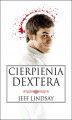 Okładka książki: Cierpienia Dextera