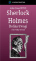 Okładka książki: Sherlock Holmes. Dolina trwogi