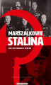 Okładka książki: Marszałkowie Stalina