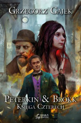 Okładka: Peterkin & Brokk: Księga Czterech