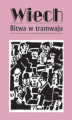 Okładka książki: Bitwa w tramwaju