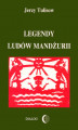 Okładka książki: Legendy ludów Mandżurii. Tom I