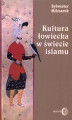 Okładka książki: Kultura łowiecka w świecie islamu