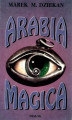 Okładka książki: Arabia magica. Wiedza tajemna u Arabów przed islamem