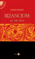 Okładka książki: Bizancjum ok. 500-1024