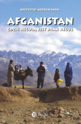 Okładka: Afganistan gdzie regułą jest brak reguł