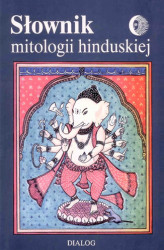 Okładka: Słownik mitologii hinduskiej