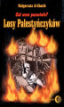 Okładka książki: Cóż wam pozostało? Losy Palestyńczyków na podstawie prozy Gassana Kanafaniego