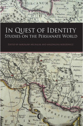 Okładka: In Quest of Identity. Studies on the Persianate World