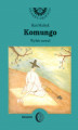 Okładka książki: Komungo. Wybór nowel