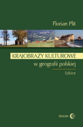Okładka: Krajobrazy kulturowe w geografii polskiej