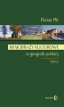 Okładka książki: Krajobrazy kulturowe w geografii polskiej