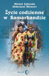 Okładka: Życie codzienne w Samarkandzie