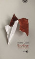 Okładka książki: Goodbye i wybrane opowiadania