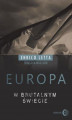 Okładka książki: Europa w brutalnym świecie