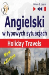 Okładka: Angielski w typowych sytuacjach. Holiday Travels &#8211; New Edition