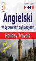 Okładka książki: Angielski w typowych sytuacjach. Holiday Travels &#8211; New Edition