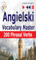 Okładka książki: Angielski – Vocabulary Master: 200 Phrasal Verbs