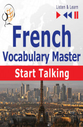 Okładka: French Vocabulary Master: Start Talking (30 Topics at Elementary Level: A1-A2 – Listen & Learn)