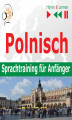 Okładka książki: Polnisch – Sprachtraining fur Anfanger 30 Alltagsthemen auf Niveau A1-A2 (Hören & Lernen)