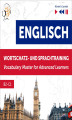 Okładka książki: Englisch Wortschatz- und Sprachtraining. B2-C1 – Hören & Lernen: English Vocabulary Master for Advanced Learners