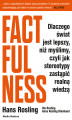 Okładka książki: Factfulness. Dlaczego świat jest lepszy, niż myślimy, czyli jak stereotypy zastąpić realną wiedzą