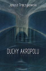 Okładka: Duchy Akropolu