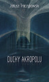 Okładka książki: Duchy Akropolu