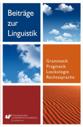 Okładka: Beiträge zur Linguistik. Grammatik – Pragmatik – Lexikologie – Rechtssprache