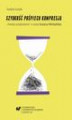 Okładka książki: Szybkość, pośpiech, kompresja - 02 Pośpiech w poezji Krystyny Miłobędzkiej