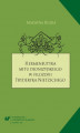 Okładka książki: Hermeneutyka mitu dionizyjskiego w filozofii Fryderyka Nietzschego