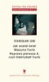 Okładka książki: Czytaj po polsku. T. 7: Stanisław Lem: „Jak ocalał świat” (B1–B2), „Maszyna Trurla” (B2 –C1), „Wyprawa pierwsza A, czyli Elektrybałt Trurla” (C1–C2). Wyd. 2.