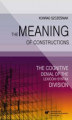 Okładka książki: The Meaning of Constructions - 01 The Lexicon-Grammar Distinction