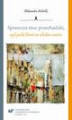 Okładka książki: Sprawcza moc przechadzki, czyli polski literat we włoskim mieście - 03 Kanały ulic