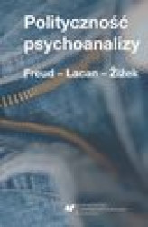 Okładka: Polityczność psychoanalizy - 15 Współuzależnienie w psychoanalizie? Psychoanaliza jako towar