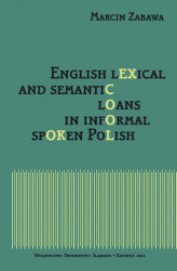 Okładka: English lexical and semantic loans in informal spoken Polish
