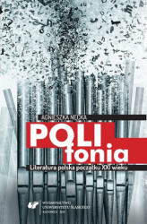 Okładka: Polifonia. Literatura polska początku XXI wieku
