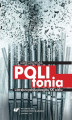 Okładka książki: Polifonia. Literatura polska początku XXI wieku