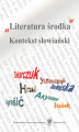 Okładka książki: \"Literatura środka\". Kontekst słowiański