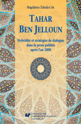 Okładka: Tahar Ben Jelloun. Hybridité et stratégies de dialogue dans la prose publiée apr&#232;s l&#8217;an 2000