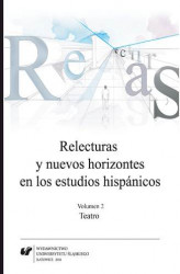Okładka: Relecturas y nuevos horizontes en los estudios hispánicos. Vol. 2: Teatro