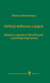 Okładka książki: Definicje deiktyczne a pojęcia. Badania z pogranicza filozofii języka i psychologii kognitywnej