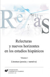 Okładka: Relecturas y nuevos horizontes en los estudios hispánicos. Vol. 1: Literatura (poesía y narrativa)