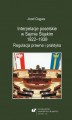 Okładka książki: Interpelacje poselskie w Sejmie Śląskim 1922&#8211;1939. Regulacja prawna i praktyka