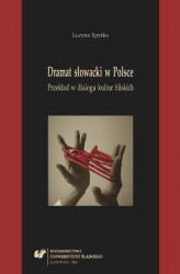 Okładka: Dramat słowacki w Polsce. Przekład w dialogu kultur bliskich