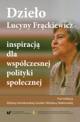 Okładka: Dzieło Lucyny Frąckiewicz inspiracją dla współczesnej polityki społecznej