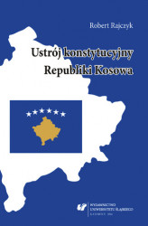 Okładka: Ustrój konstytucyjny Republiki Kosowa